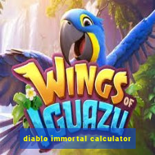 diablo immortal calculator